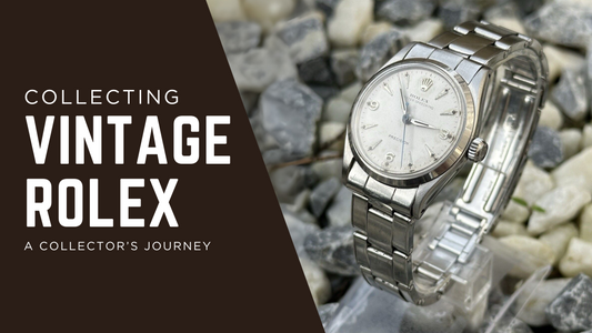 Vintage Rolex | A Collector's Story